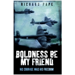 Boldness Be My Friend
