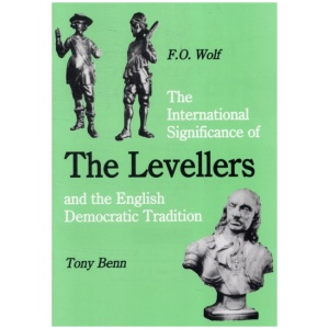 The International Significance of the Levellers and the English Democratic Tradition