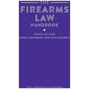 The Firearms Law Handbook