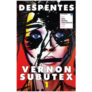 Vernon Subutex One: the International Booker-shortlisted cult novel