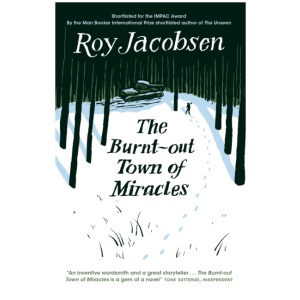 The Burnt-Out Town of Miracles
