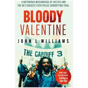 Bloody Valentine: As seen on BBC TV 'A Killing in Tiger Bay'