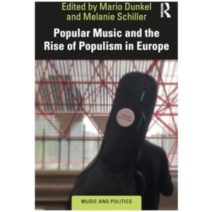 Popular Music and the Rise of Populism in Europe
