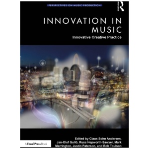 Innovation in Music: Innovative Creative Practice
