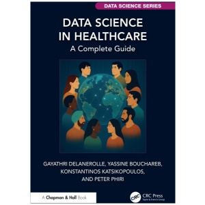 Data Science in Healthcare: A Complete Guide