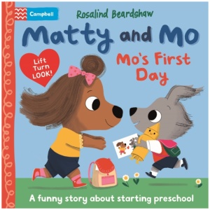 Mo's First Day: A funny lift-the-flap story about starting preschool