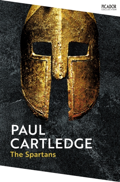 The Spartans: An Epic History