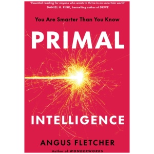 Primal Intelligence: Unlock Your Inner Edge Over AI