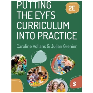 Putting the EYFS Curriculum into Practice