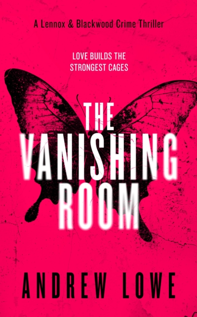The Vanishing Room: A British Crime Thriller