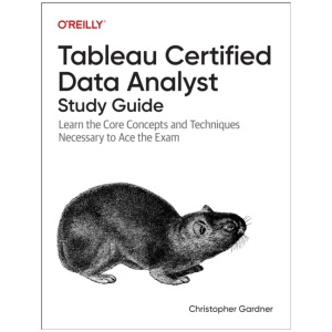 Tableau Certified Data Analyst Study Guide