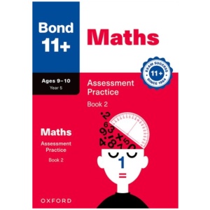 Bond 11+ Maths Assessment Practice Age 9-10 Book 2