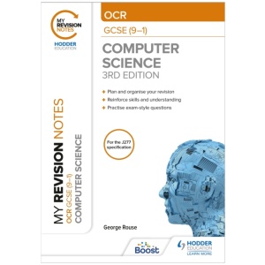 My Revision Notes: OCR GCSE (9-1) Computer Science, Third Edition