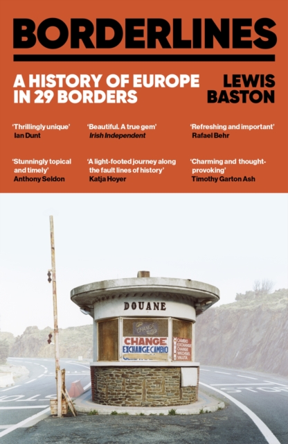 Borderlines: The fascinating history of Europe in 29 borders from leading political analyst and Tim Marshall's 'borders expert'