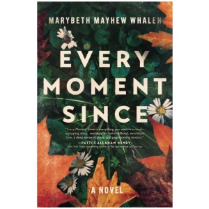 Every Moment Since: A Missing Child Mystery, Cold Case Suspense, Family Secrets, and Small-Town Southern Drama