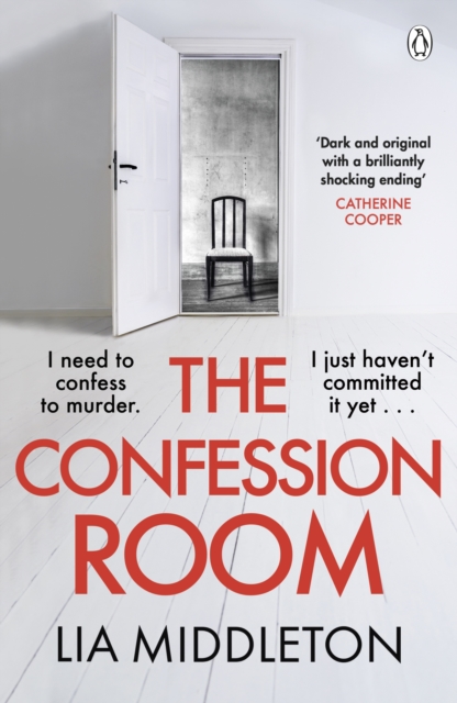 The Confession Room: The jaw-dropping and twisty new thriller: If you have a secret, they’ll find you …