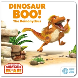 The World of Dinosaur Roar!: Dinosaur Boo! The Deinonychus: Book 2