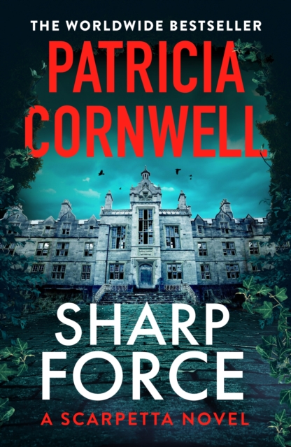 Sharp Force: The nail-biting new Scarpetta thriller