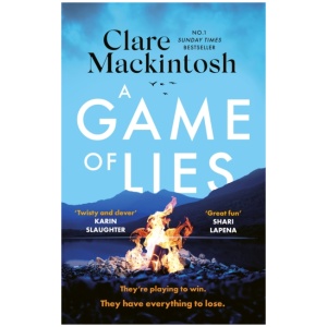 A Game of Lies: a twisty, gripping thriller about the dark side of reality TV