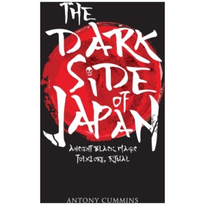 The Dark Side of Japan: Ancient Black Magic, Folklore, Ritual