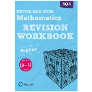 Pearson REVISE AQA GCSE Maths (Higher) Revision Workbook - for 2026, 2027 exams