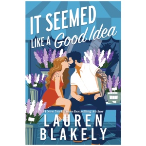 It Seemed Like a Good Idea: A Quirky Small Town Bodyguard Romance (Darling Springs Book 1)