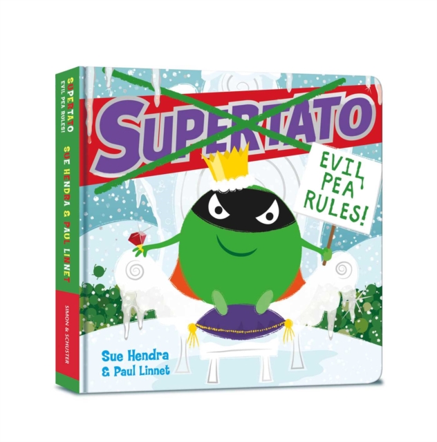 Supertato: Evil Pea Rules: The perfect Christmas gift for children aged 3+