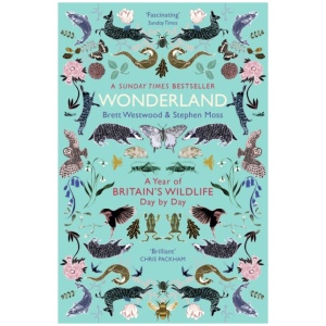 Wonderland: A Year of Britain's Wildlife, Day by Day
