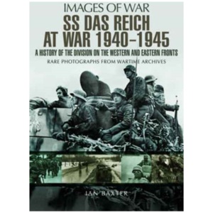 SS Das Reich At War 1939-1945: History of the Division