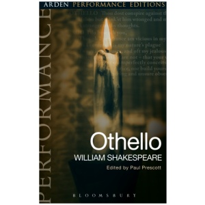 Othello: Arden Performance Editions