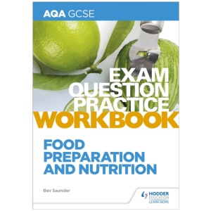 AQA GCSE Food Preparation and Nutrition Exam Question Practice Workbook