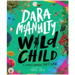 Wild Child: A Journey Through Nature