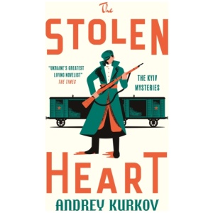 The Stolen Heart: The Kyiv Mysteries