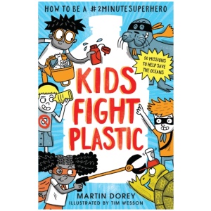 Kids Fight Plastic: How to be a #2minutesuperhero