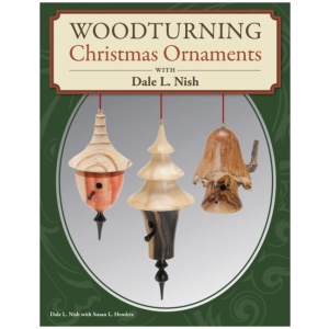 Woodturning Christmas Ornaments with Dale L. Nish