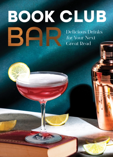 Book Club Bar: Literary-Inspired Drink Recipes for Your Next Great Read