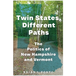 Twin States, Different Paths: The Politics of New Hampshire and Vermont