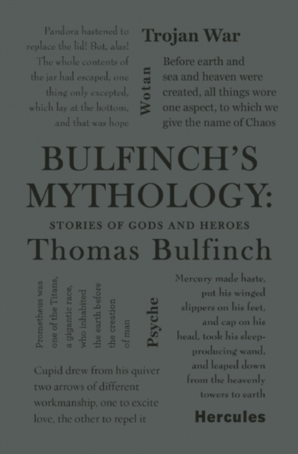 Bulfinch's Mythology: Stories of Gods and Heroes