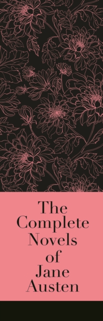 The Complete Novels of Jane Austen