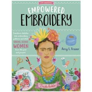 Empowered Embroidery: Transform sketches into embroidery patterns and stitch strong, iconic women from the past and present