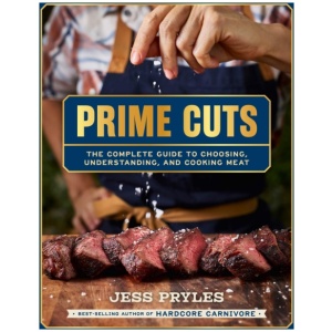 Prime Cuts: The essential guide to choosing, cooking and enjoying meat