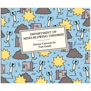 Department of Mind-Blowing Theories: Science Cartoons