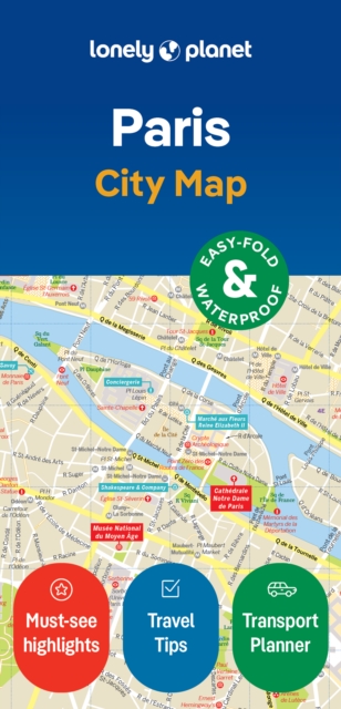 Lonely Planet Paris City Map: Durable, Waterproof, Easy-Fold Planning Map with Attractions & Walking Tours