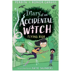 Diary of an Accidental Witch: Flying High