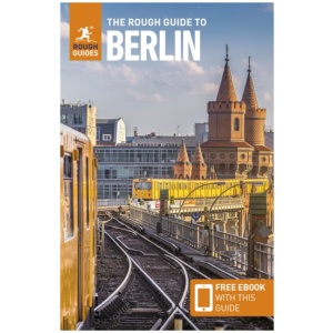 The Rough Guide to Berlin: Travel Guide with eBook