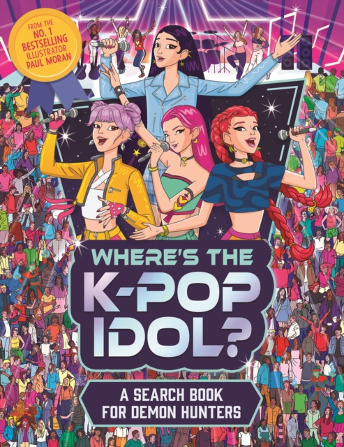 Where's the K-Pop Idol?: A search and find book for demon hunters
