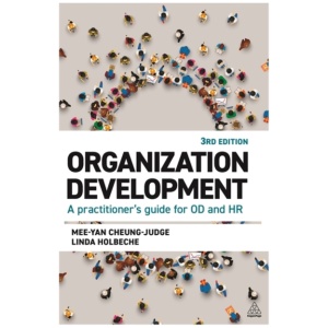Organization Development: A Practitioner's Guide for OD and HR