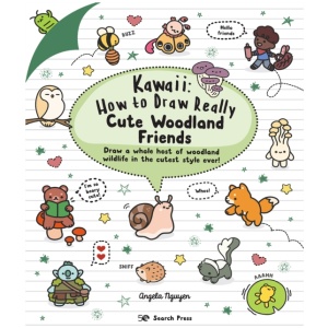 Kawaii: How to Draw Really Cute Woodland Friends
