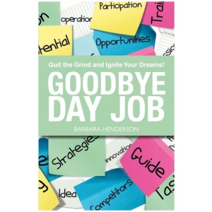 Goodbye Day Job