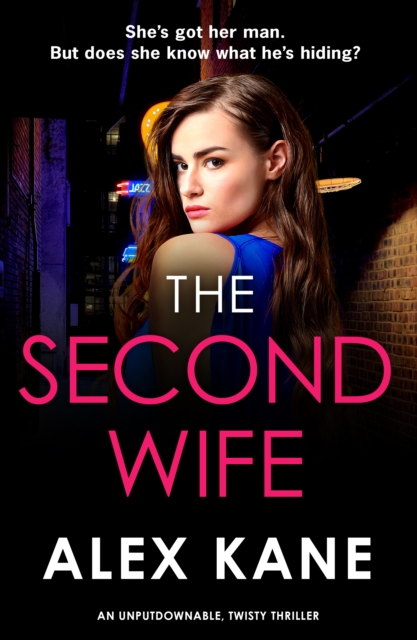 The Second Wife: A pulse-pounding crime thriller that will keep you on the edge of your seat